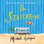The Staycation, Michele Gorman