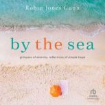 By the Sea, Robin Jones Gunn