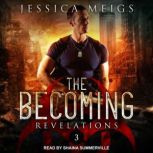 Revelations, Jessica Meigs