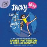 Jacky HaHa Gets the Last Laugh, James Patterson