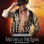 A Bandit's Stolen Heart, Michelle McLean