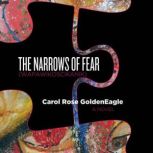The Narrows of Fear (Wapawikoscikanik), Carol Rose GoldenEagle