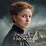 The Ministers Wife, Margaret Oliphant