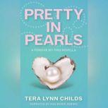 Pretty in Pearls, Tera Lynn Childs