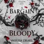 A Bargain So Bloody, Vasilisa Drake