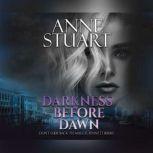 Darkness Before Dawn, Anne Stuart