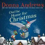 Owl Be Home For Christmas, Donna Andrews