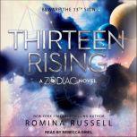Thirteen Rising, Romina Russell