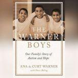 The Warner Boys Our Family's Story of Autism and Hope, Curt Warner