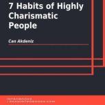 7 Habits of Highly Charismatic People..., Can Akdeniz