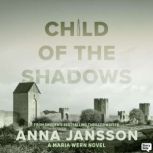 Child of the Shadows, Anna Jansson