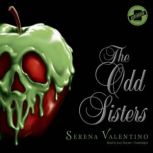 The Odd Sisters, Serena Valentino
