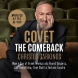 Covet the Comeback, Christos Garkinos
