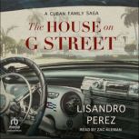 The House on G Street, Lisandro Perez