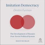Imitation Democracy, Dmitrii Furman