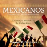 Mexicanos, Third Edition, Manuel G. Gonzales