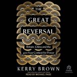 The Great Reversal, Kerry Brown