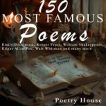 150 Most Famous Poems, Poetry House