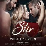 Stir, Whitley Green