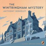 The Wintringham Mystery, Anthony Berkeley
