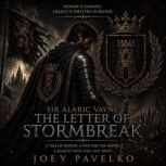 Sir Alaric Vayne The Letter of Storm..., Joey Pavelko