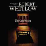 The Confession, Robert Whitlow