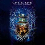 The Way Back, Gavriel Savit