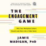 The Engagement Game, Jamie Madigan