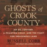 Ghosts of Crook County, Russell Cobb