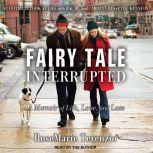 Fairy Tale Interrupted, RoseMarie Terenzio