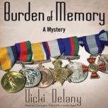 Burden of Memory, Vicki Delany