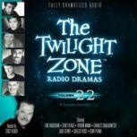 The Twilight Zone Radio Dramas, Volum..., Various Authors