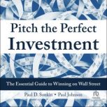 Pitch the Perfect Investment, Paul D. Sonkin