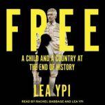 Free, Lea Ypi