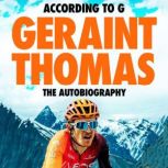 According to G, Geraint Thomas