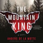 The Mountain King, Anders de la Motte