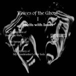 Voices of the Ghost I: Spirits with Issues, H. G. Wells