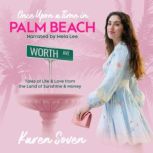 Once Upon A Time In Palm Beach, Karen Soven