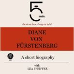 Diane von Furstenberg A short biogra..., 5 Minutes