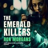 The Emerald Killers, Ron Morgans
