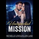 Unexpected Mission, Ellen Lane