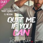 Quit Me If You Can, Jolie Day