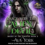 Dance with the Alien Devil, Ava York