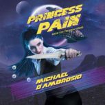Princess Pain Book I Of The Pain Ser..., Michael DAmbrosio