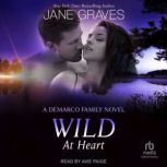 Wild at Heart, Jane Graves