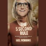 The 5 Second Rule, Mel Robbins