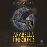 Arabella Unbound, Stephen Whaley
