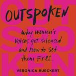 Outspoken, Veronica Rueckert