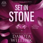 Set In Stone, Dakota Willink