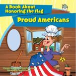 Proud Americans, Vincent W. Goett